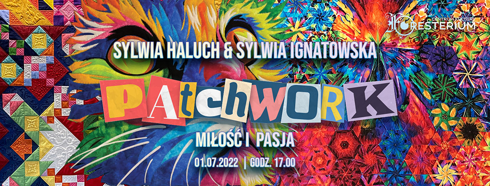 Wystawa „Patchwork Miłość i Pasja”